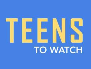 Teens to Watch